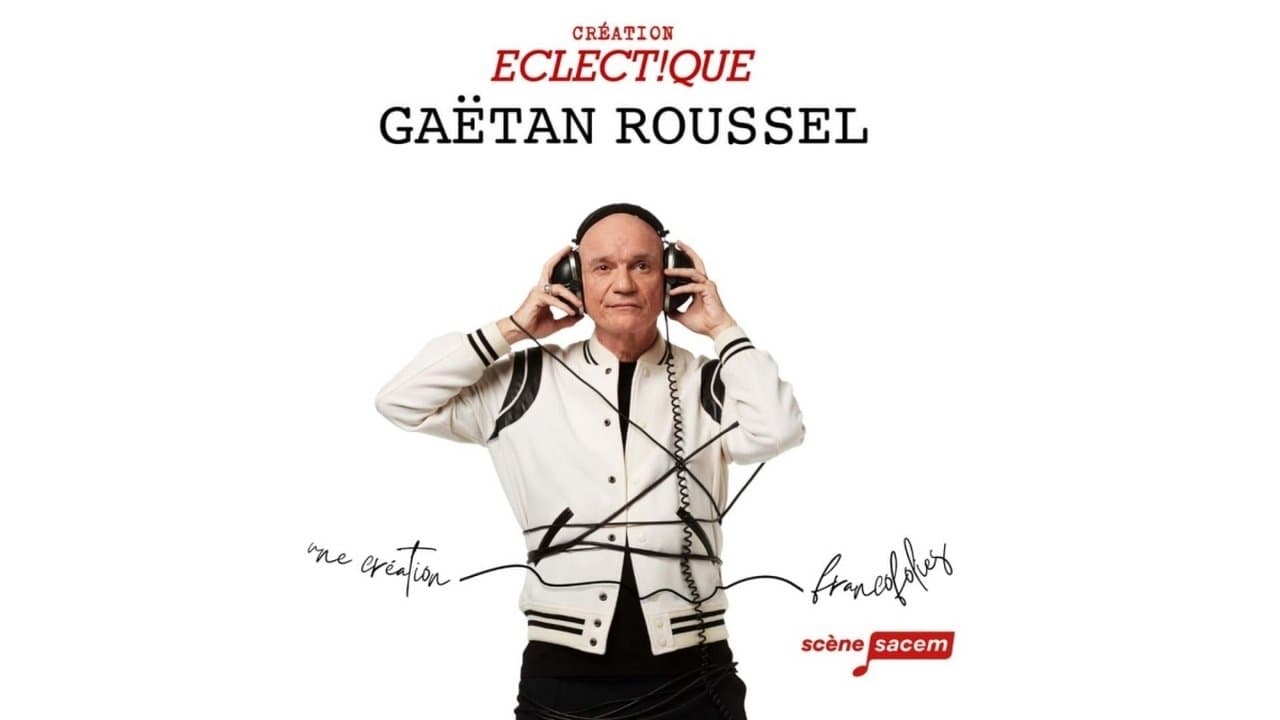 Gaëtan Roussel : Création éclect!que aux Francofolies de La Rochelleの背景画像