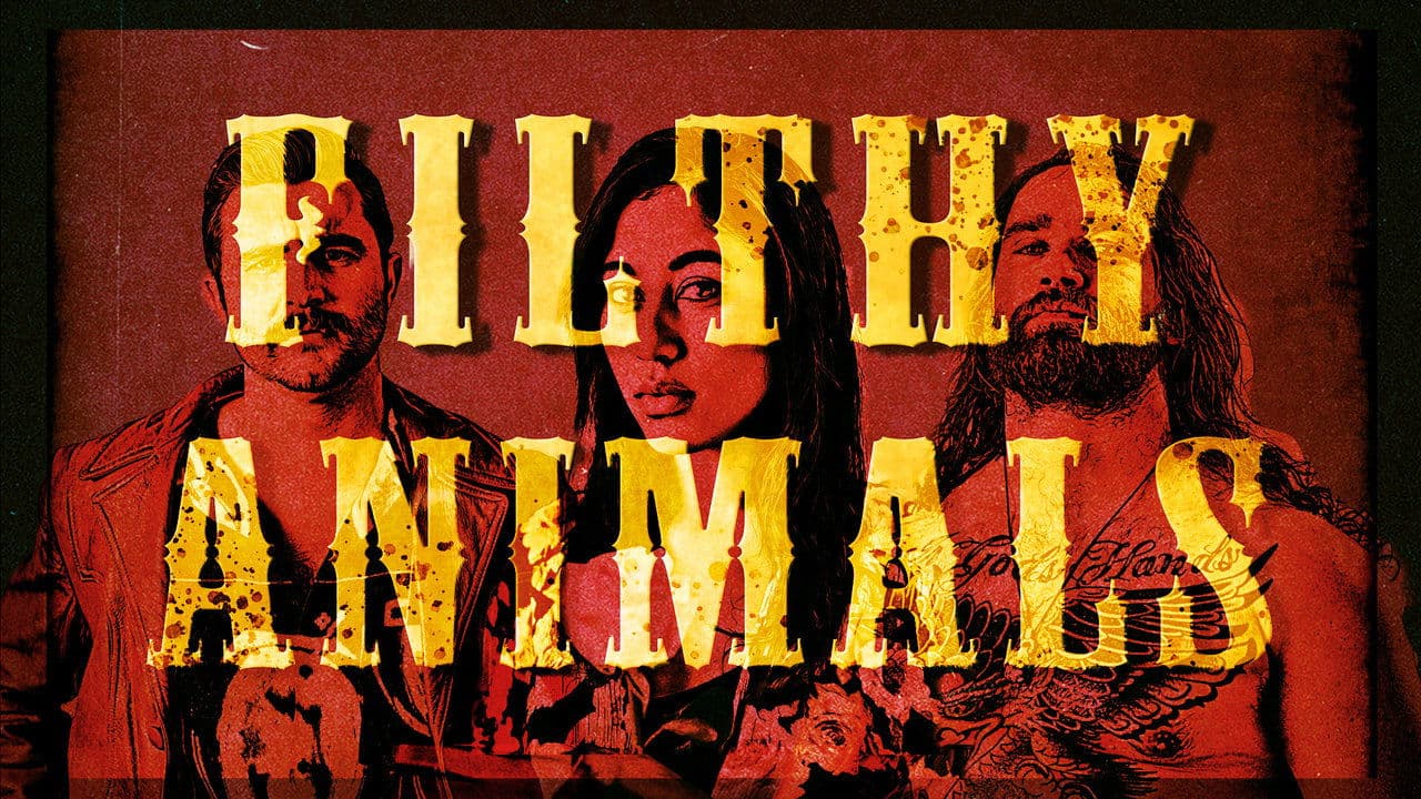 Filthy Animalsの背景画像