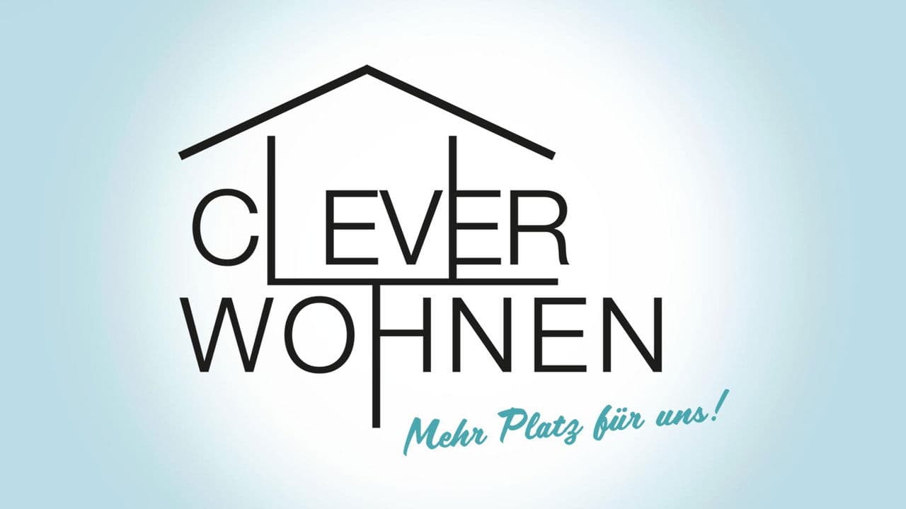 Clever wohnen - Mehr Platz für unsの背景画像