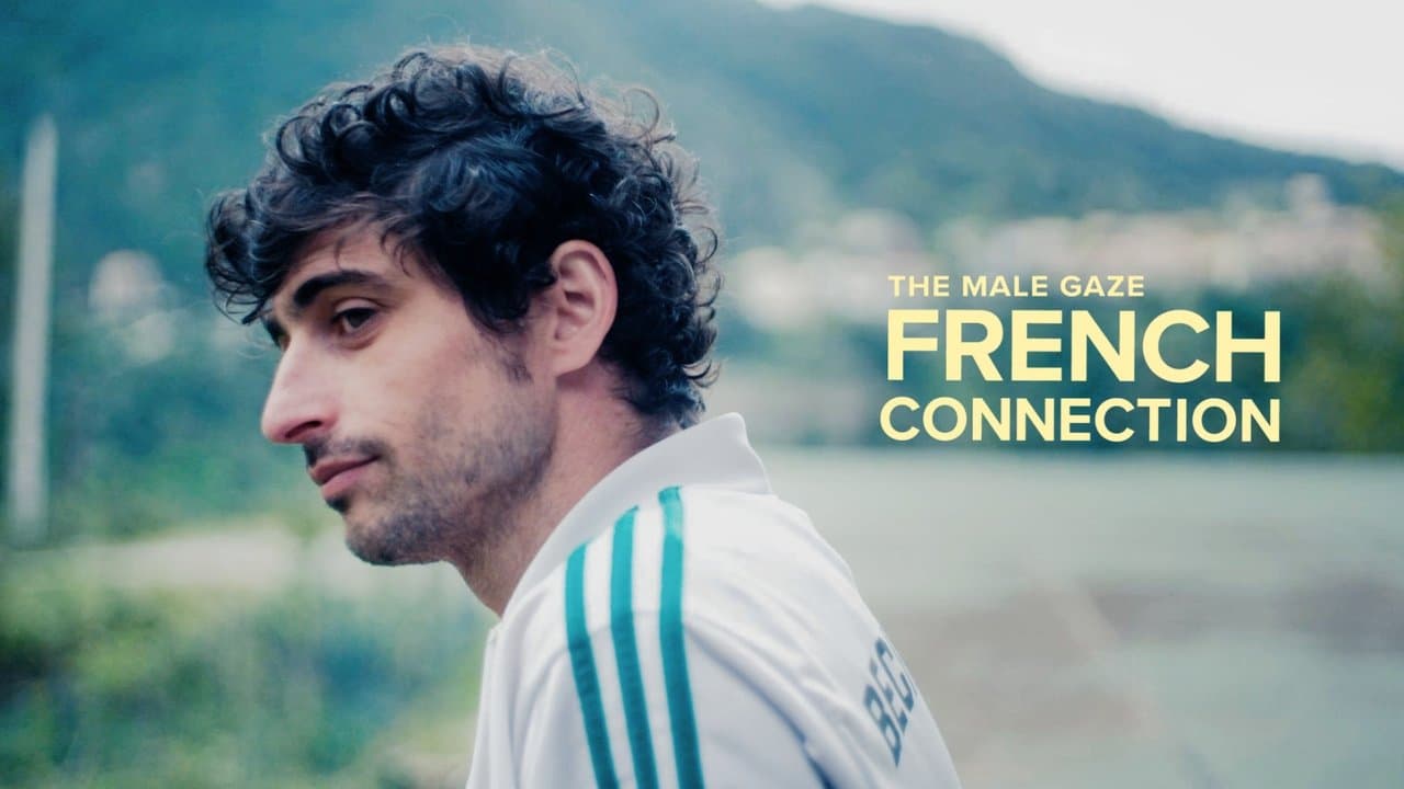 The Male Gaze : French Connectionの背景画像