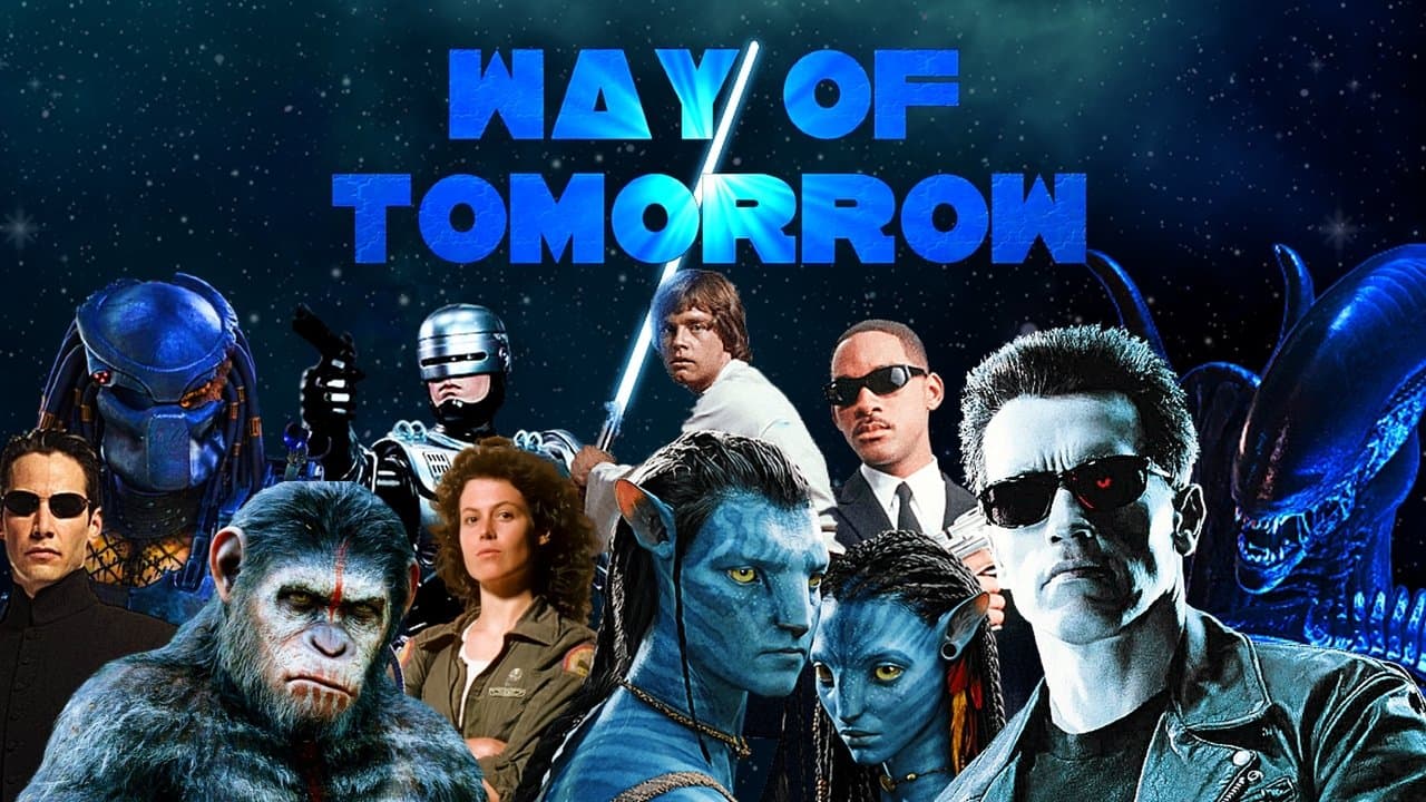 Way of Tomorrow: The Evolution of Science Fiction Moviesの背景画像
