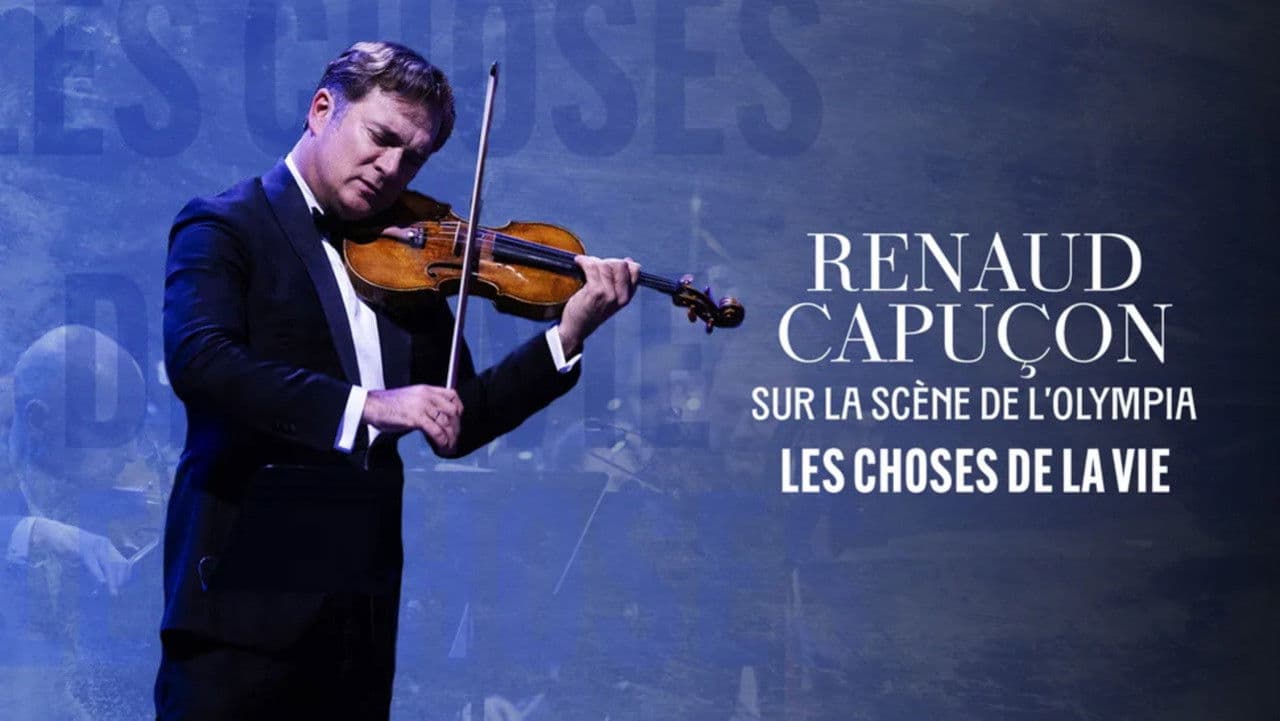 Renaud Capuçon à l'Olympia : Les Choses de la vie - Cinéma IIの背景画像