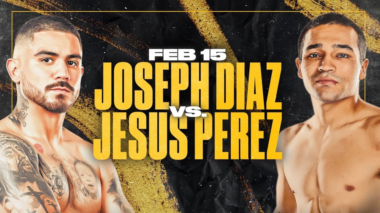 Joseph Diaz Jr vs. Jesus Perezの背景画像