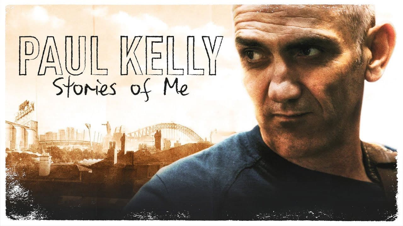 Paul Kelly: Stories of Meの背景画像