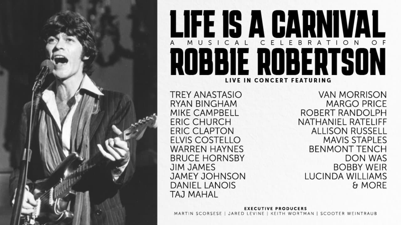 Life Is a Carnival: A Musical Celebration of Robbie Robertsonの背景画像