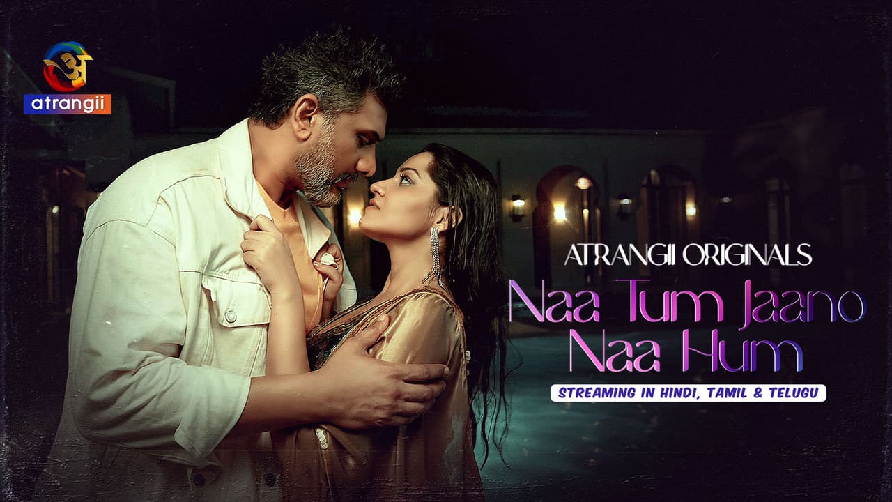 Naa Tum Jaano Naa Humの背景画像