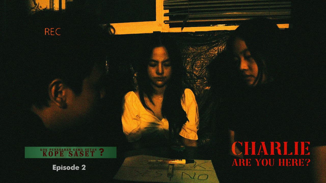Kok Penasaran Sama Setan? (KoPe SaSet) Eps 2. Charlie Are You Here?の背景画像