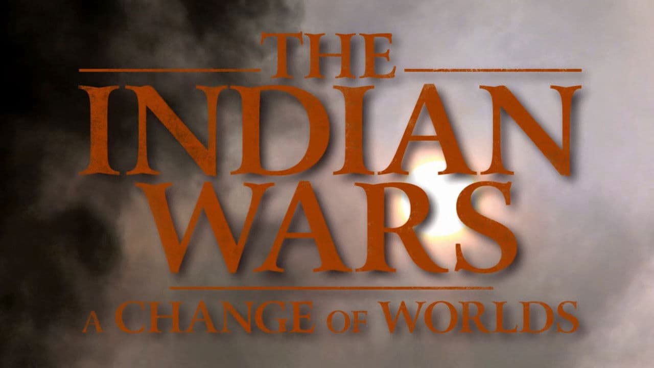 The Indian Wars - A Change of Worldsの背景画像