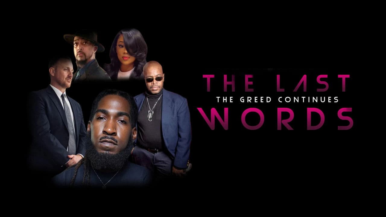 The Last Words The Greed Continuesの背景画像