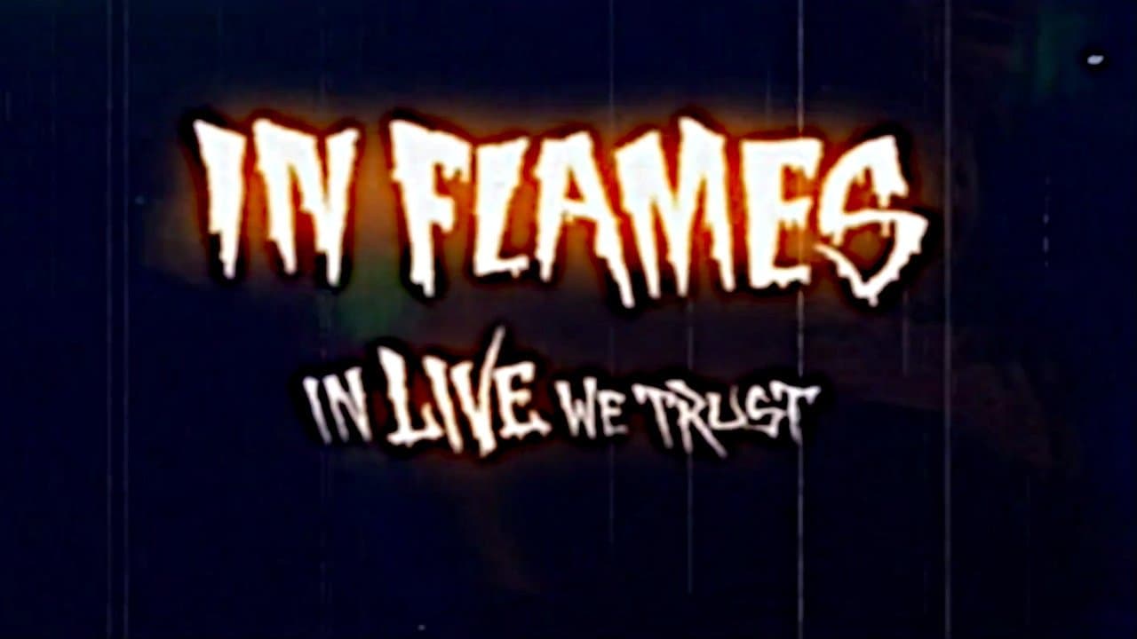 In Flames: Used & Abused. In Live We Trustの背景画像