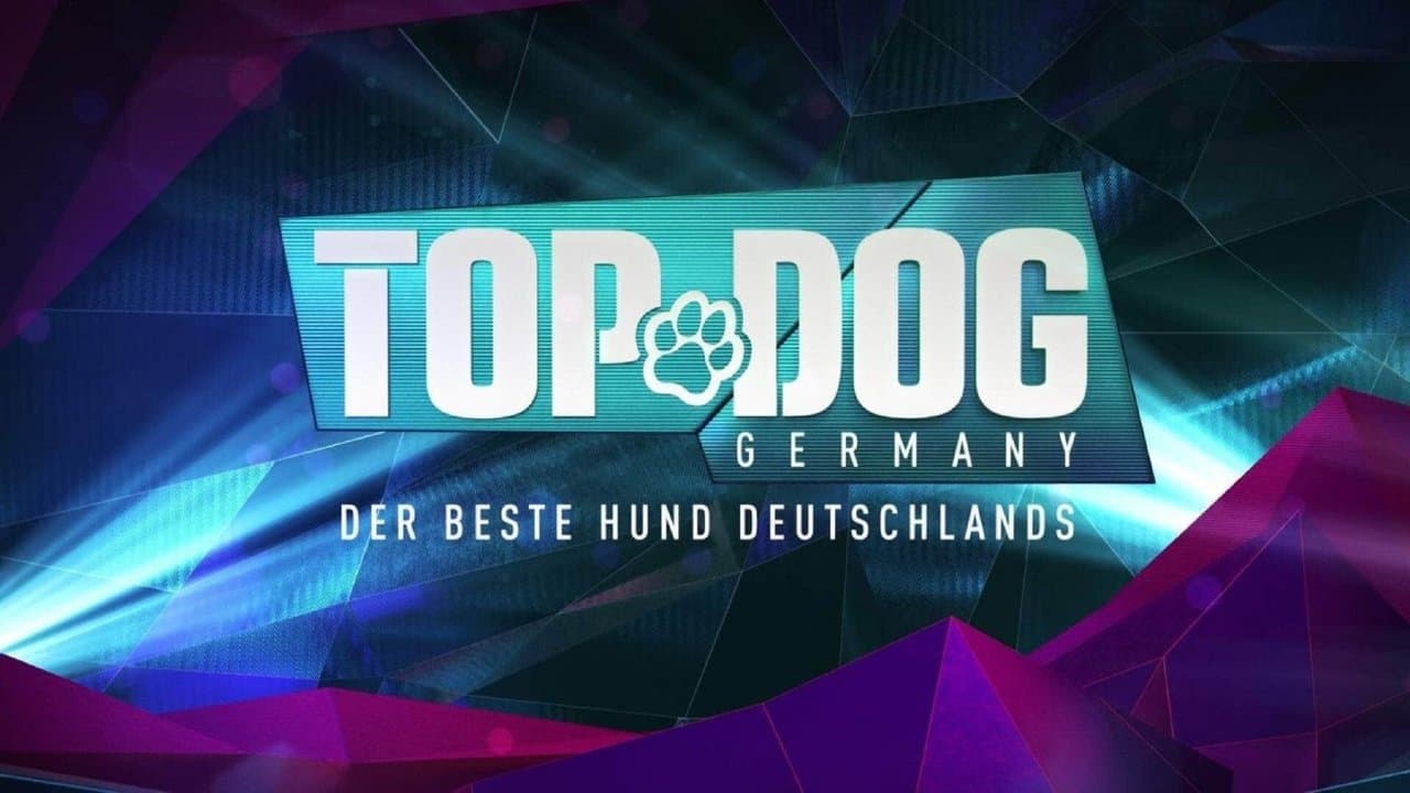 Top Dog Germany – Der beste Hund Deutschlandsの背景画像