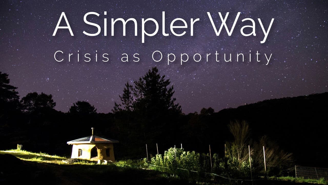 A Simpler Way: Crisis as Opportunityの背景画像