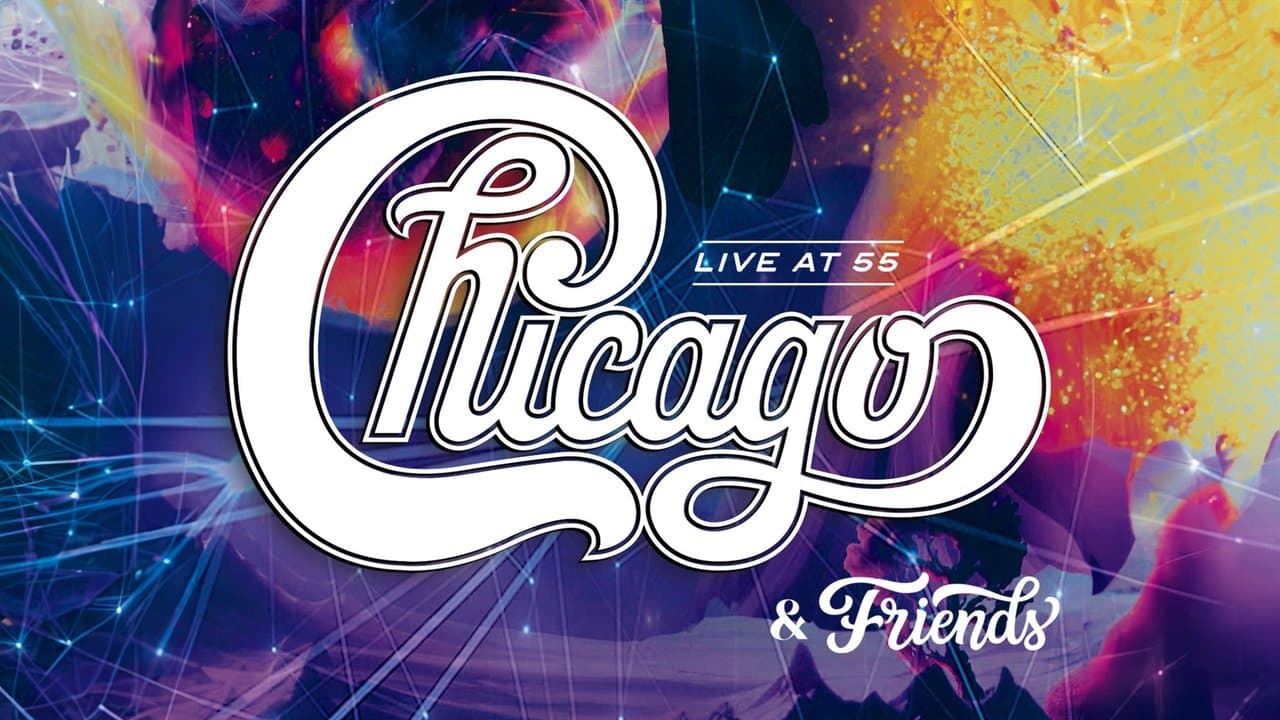 Chicago & Friends: Live At 55の背景画像