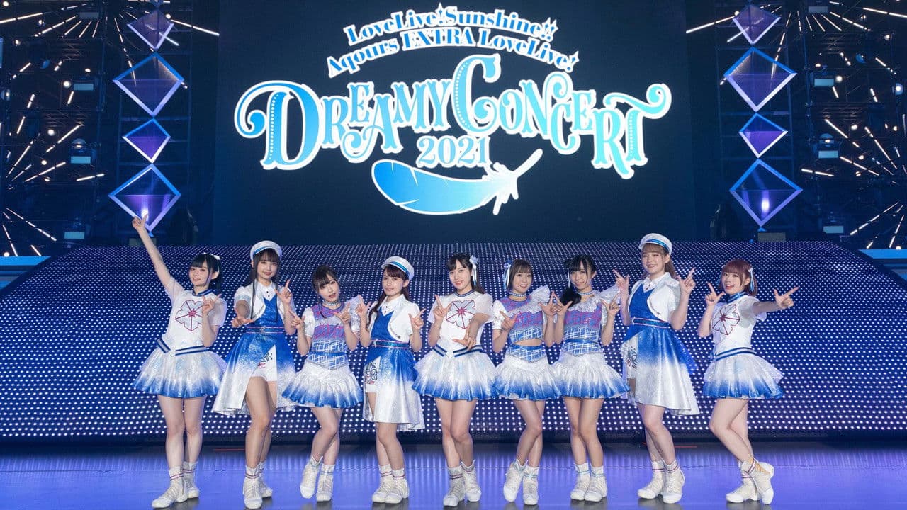 ラブライブ！サンシャイン!! Aqours EXTRA LoveLive! ～DREAMY CONCERT 2021～の背景画像