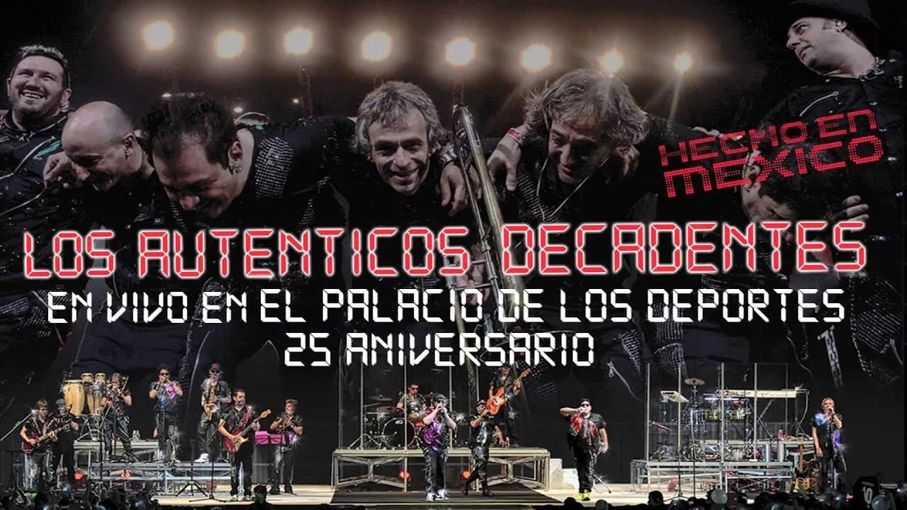 Los Auténticos Decadentes ‎– Hecho En Mexico - En Vivo En El Palacio De Los Deportes - 25 Aniversarioの背景画像