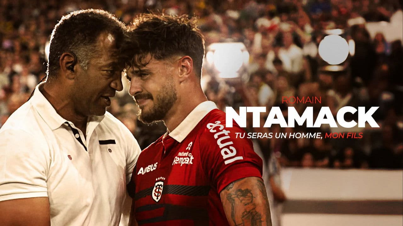 Romain Ntamack : tu seras un homme, mon filsの背景画像