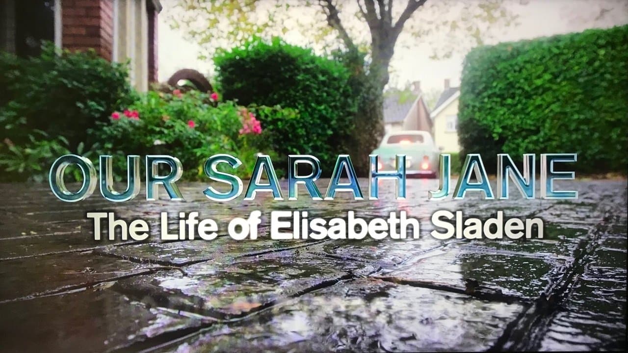 Our Sarah Jane – The Life of Elisabeth Sladenの背景画像