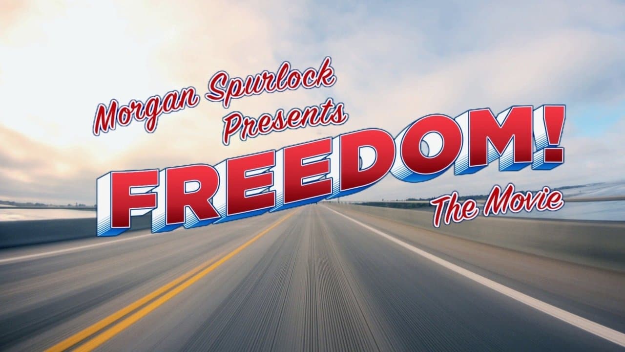 Morgan Spurlock Presents Freedom! The Movieの背景画像