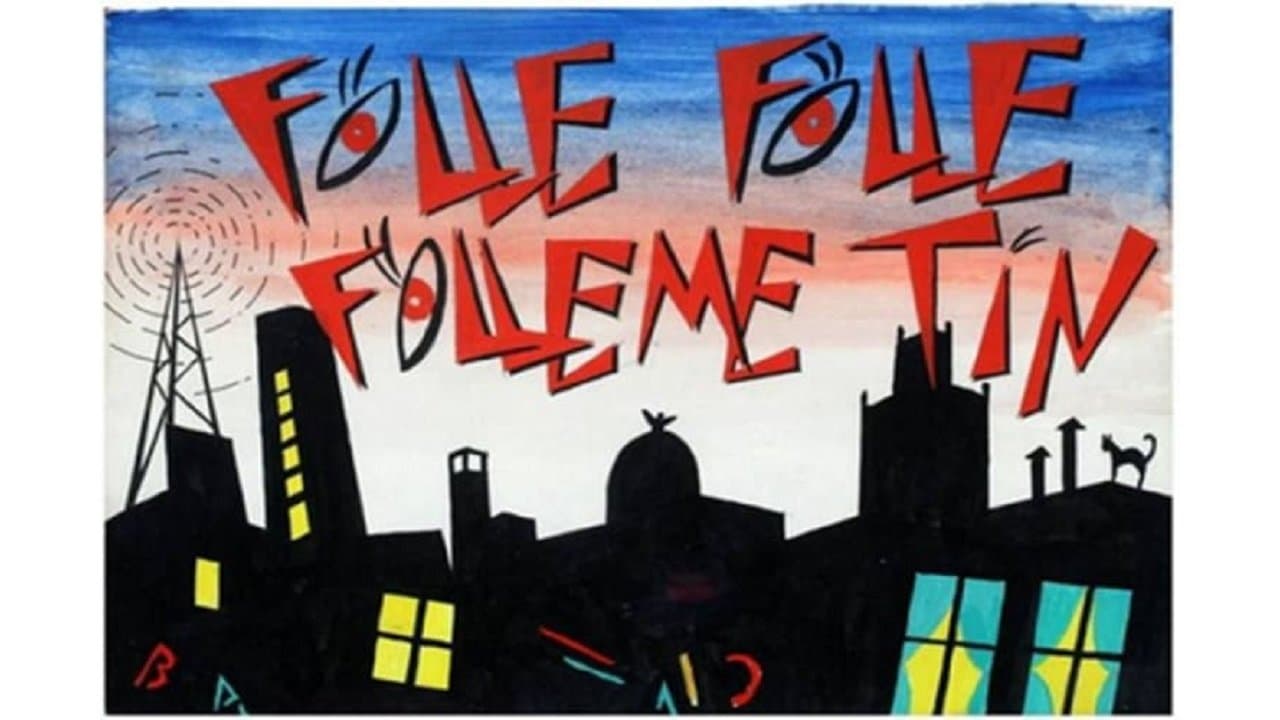 Folle... Folle... ¡Fólleme Tín!の背景画像