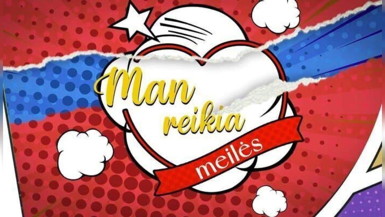 Man reikia meilėsの背景画像