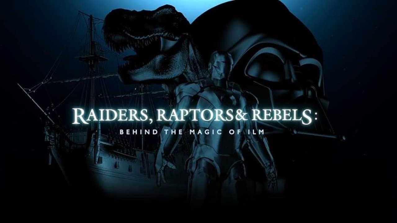 Raiders, Raptors and Rebels: Behind the Magic of ILMの背景画像