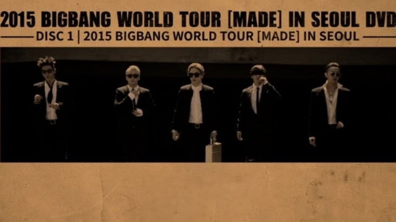 BIGBANG WORLD TOUR 2015 [MADE] IN SEOULの背景画像