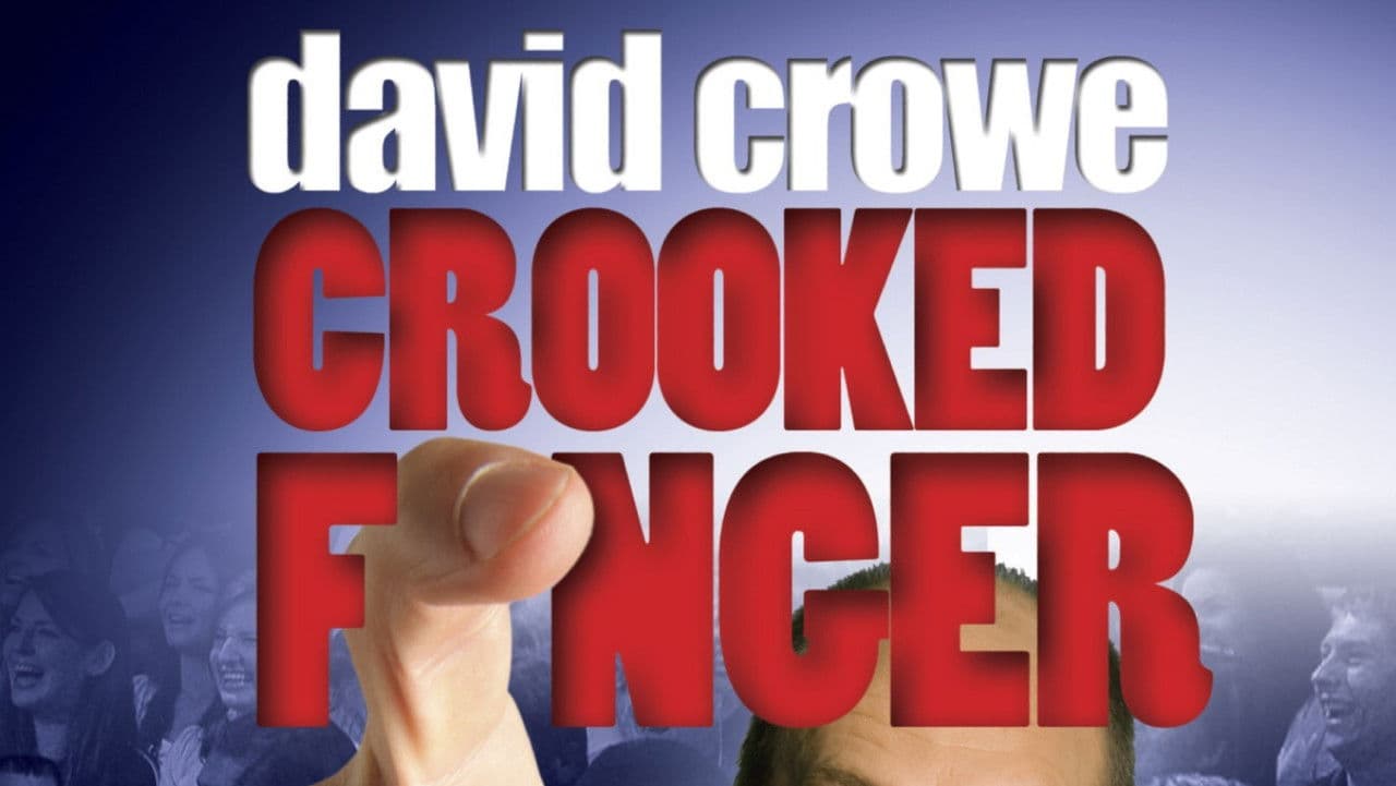 David Crowe: Crooked Fingerの背景画像