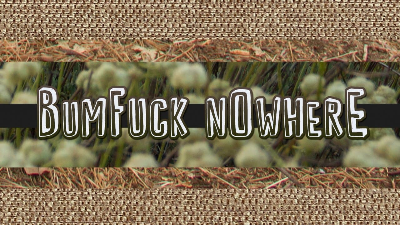Bumfuck Nowhereの背景画像