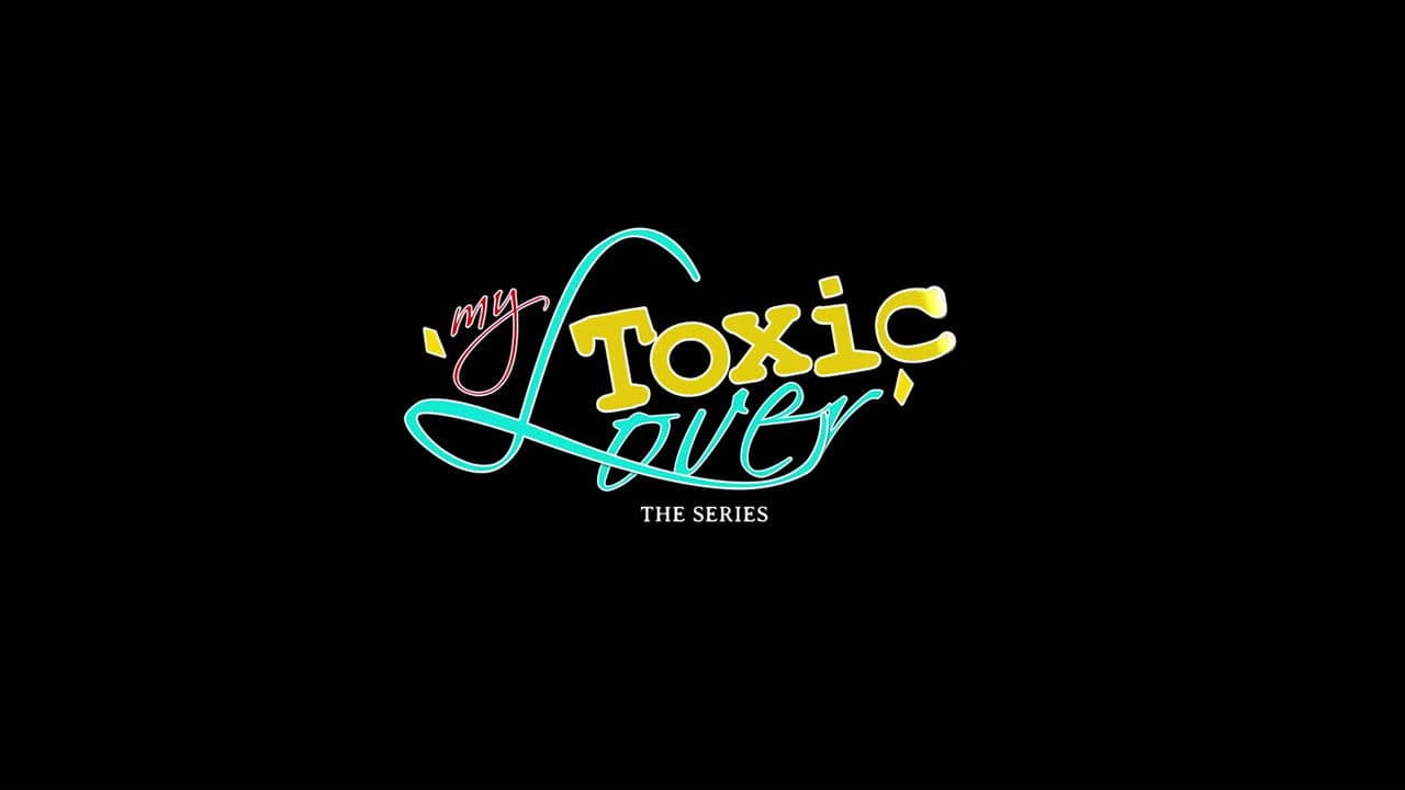 My Toxic Loverの背景画像