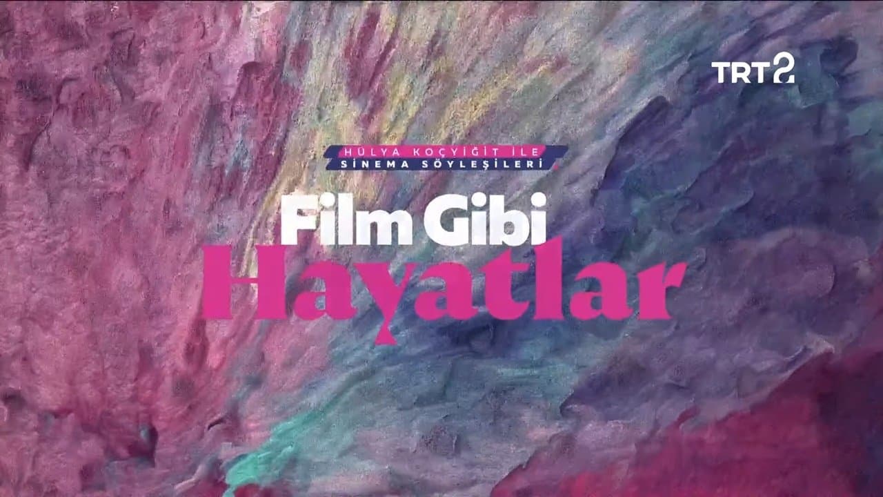 Hülya Koçyiğit ile Film Gibi Hayatlarの背景画像