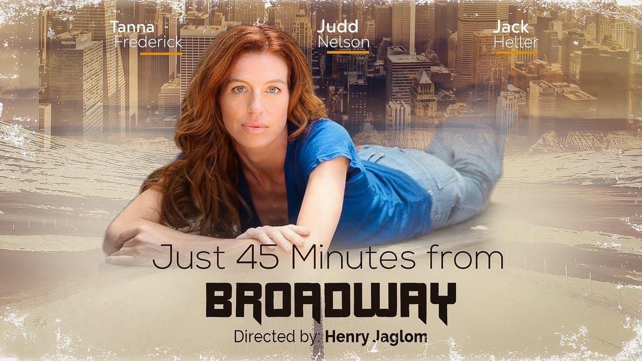 Just 45 Minutes from Broadwayの背景画像