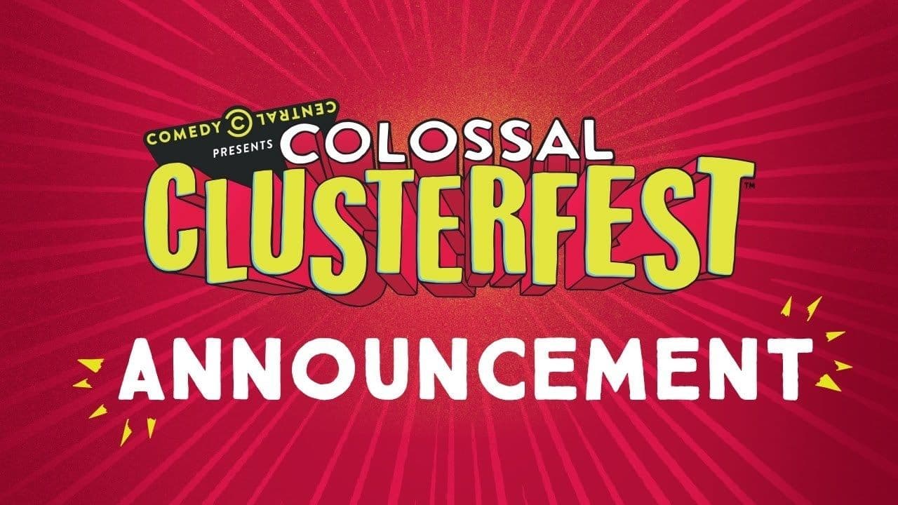 Comedy Central's Colossal Clusterfestの背景画像