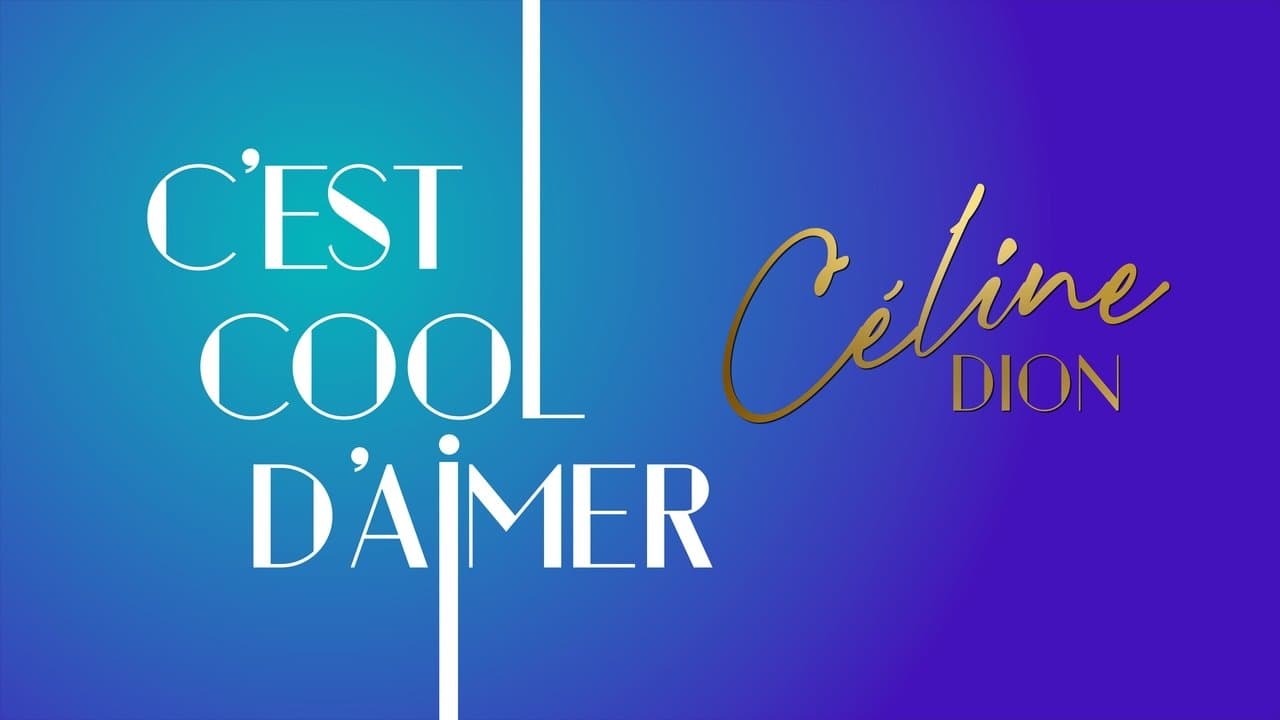 C'est cool d'aimer Céline Dionの背景画像