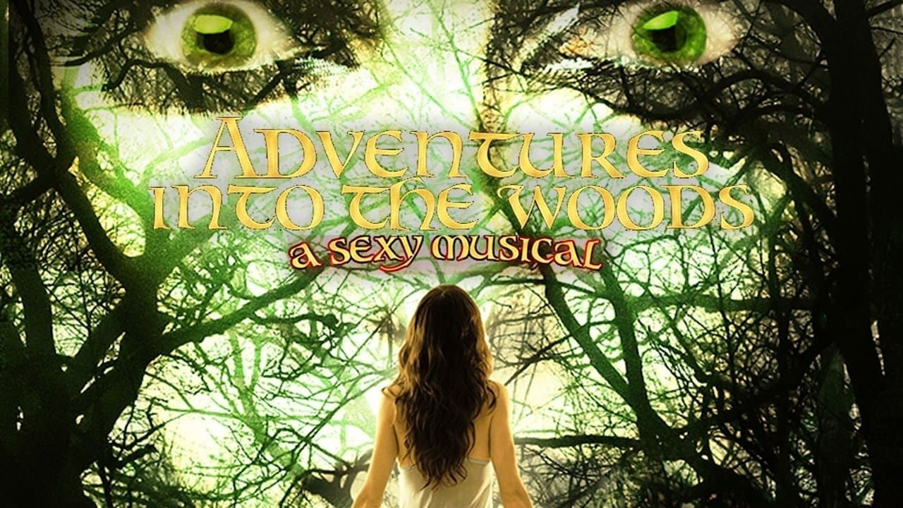 Adventures Into the Woods: A Sexy Musicalの背景画像