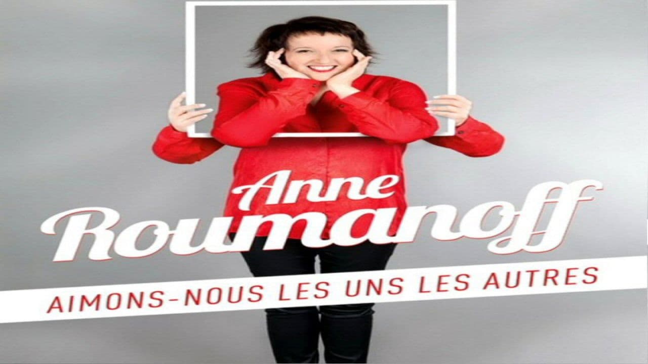 Anne Roumanoff : Aimons-nous les uns les autresの背景画像