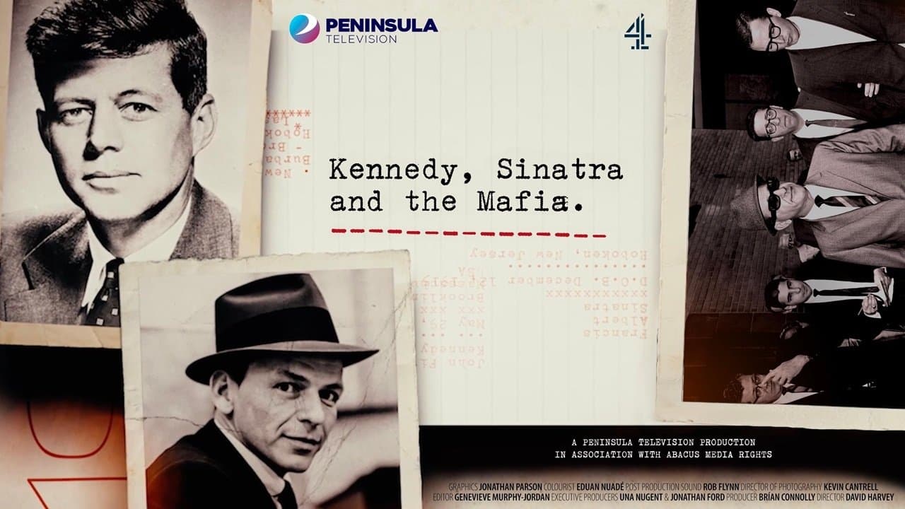 Kennedy, Sinatra and the Mafiaの背景画像