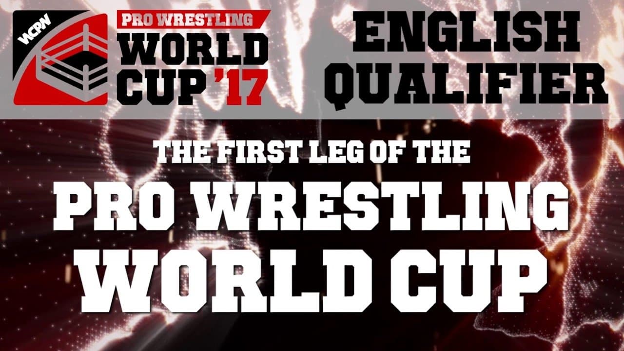 WCPW Pro Wrestling World Cup 2017 • English Qualifierの背景画像