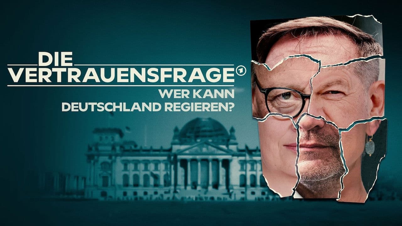 Die Vertrauensfrage: Wer kann Deutschland regieren?の背景画像