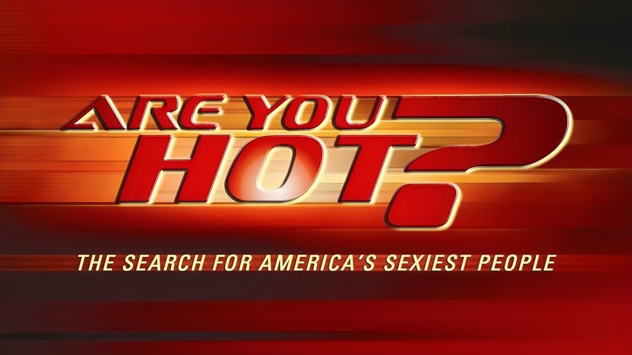 Are You Hot? The Search For America's Sexiest Peopleの背景画像