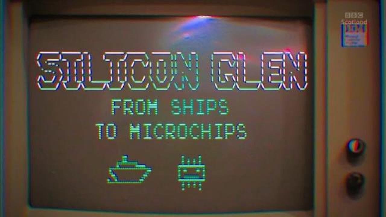 Silicon Glen: From Ships to Microchipsの背景画像