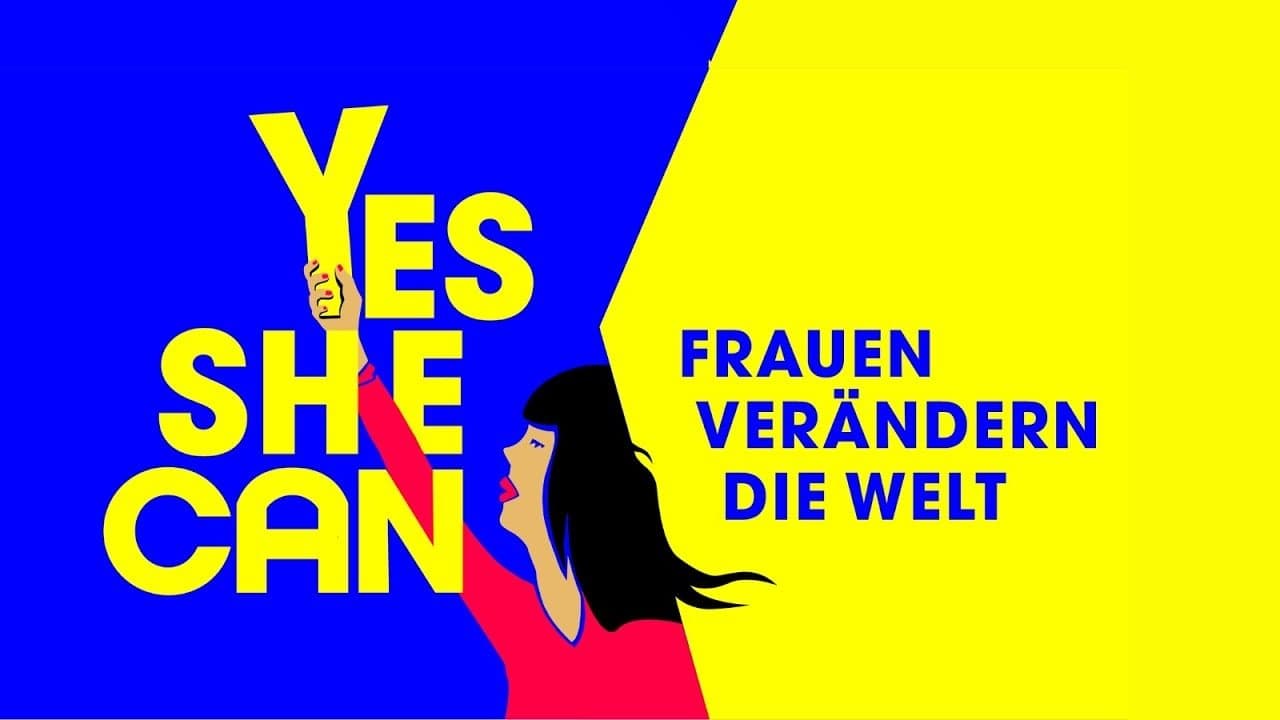 YES SHE CAN - Frauen verändern die Weltの背景画像