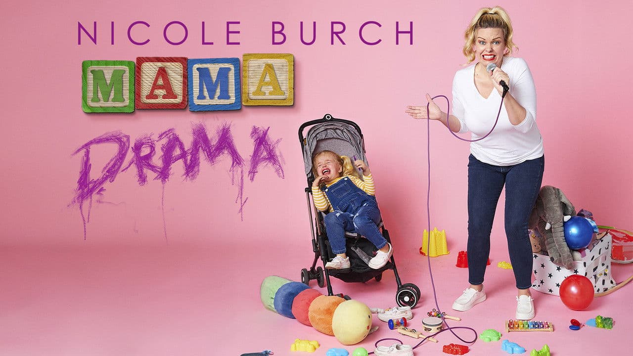 Nicole Burch: Mama Dramaの背景画像