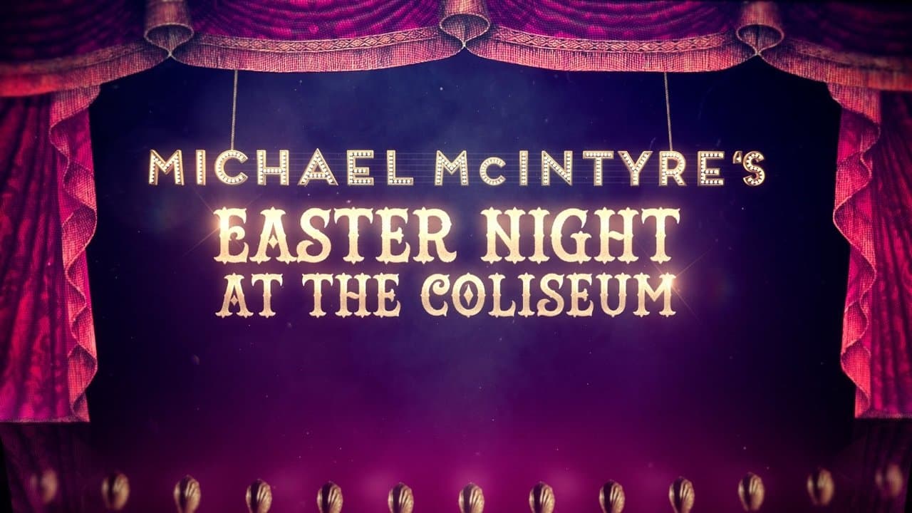 Michael McIntyre's Easter Night at the Coliseumの背景画像