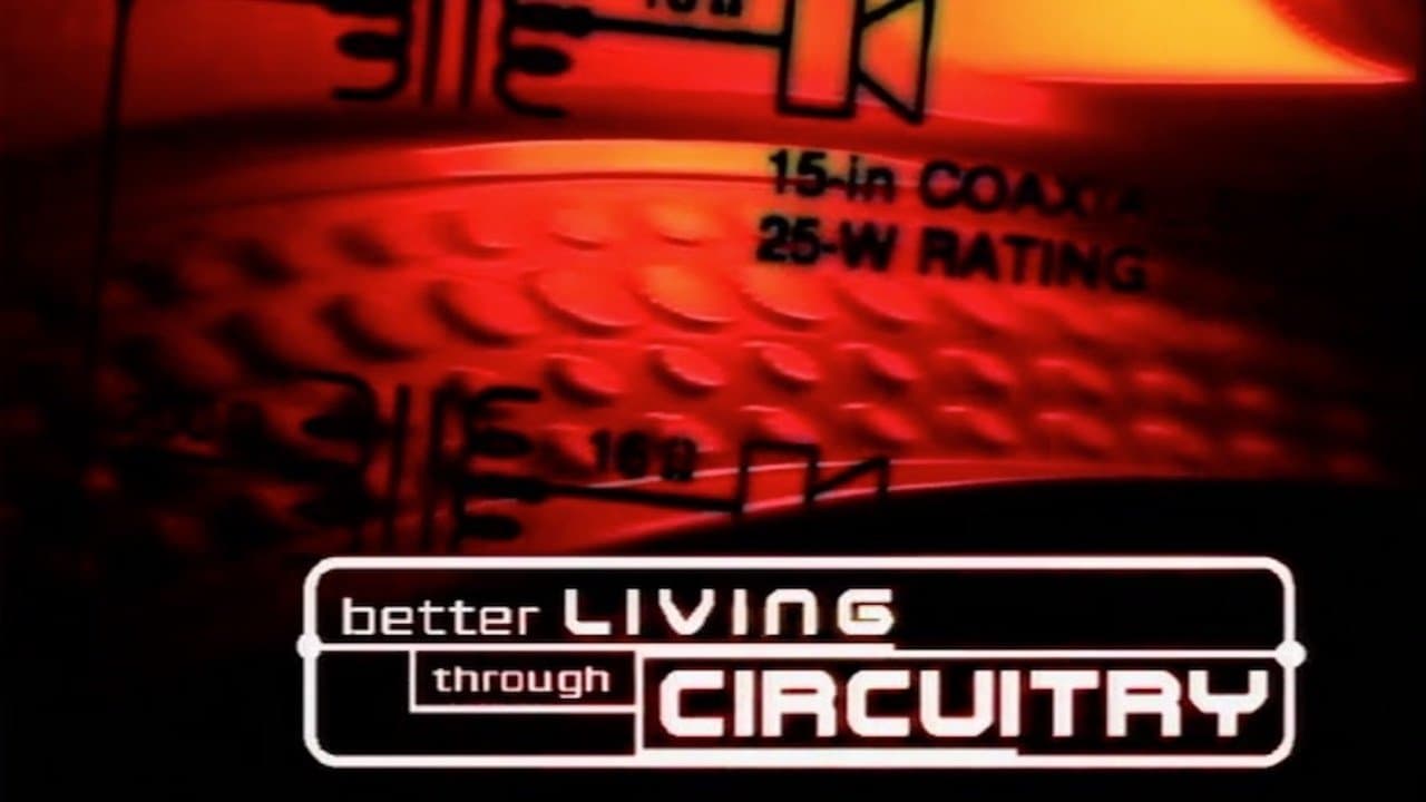 Better Living Through Circuitryの背景画像