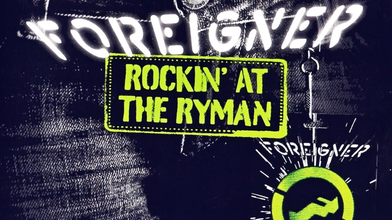Foreigner - Rockin' at the Rymanの背景画像