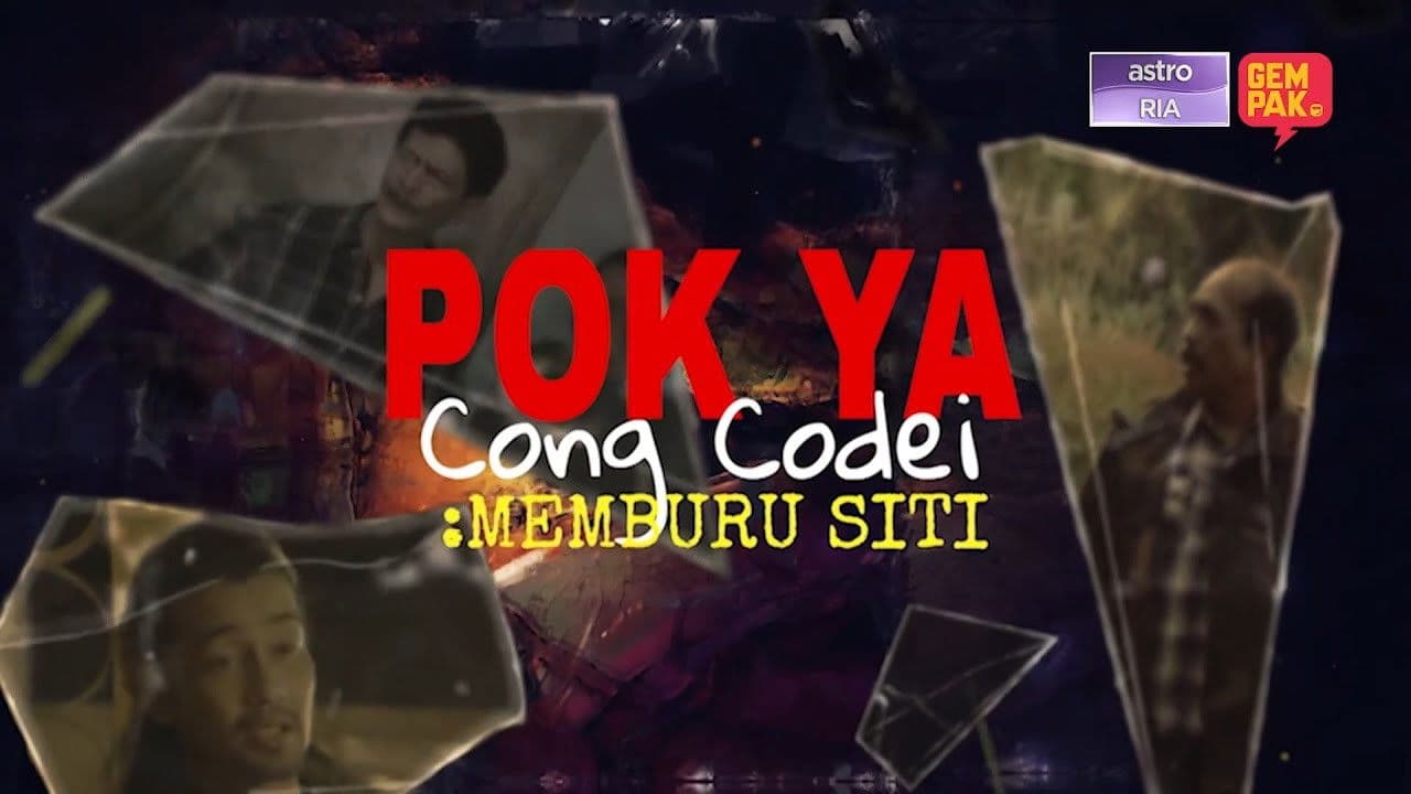 Pok Ya Cong Codei : Memburu Sitiの背景画像