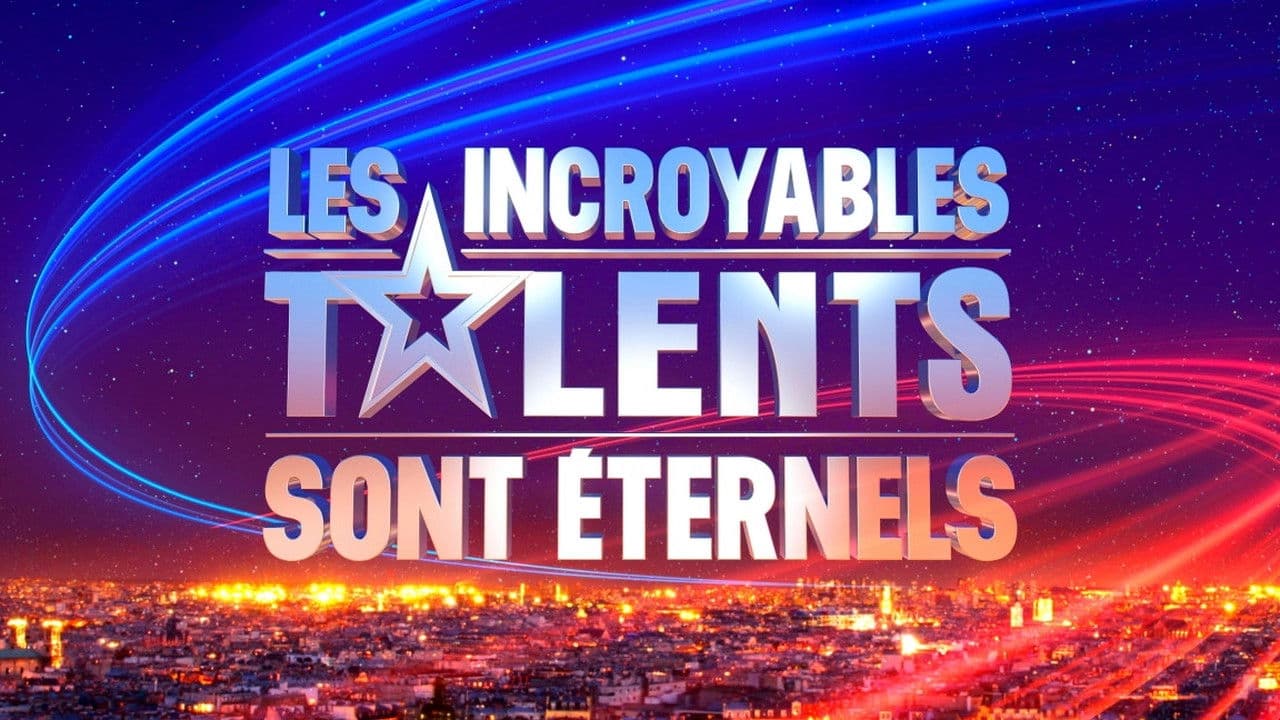Les incroyables talents sont éternelsの背景画像