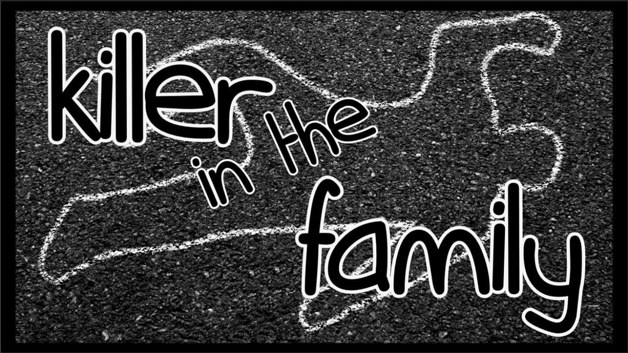 Killer in the Familyの背景画像