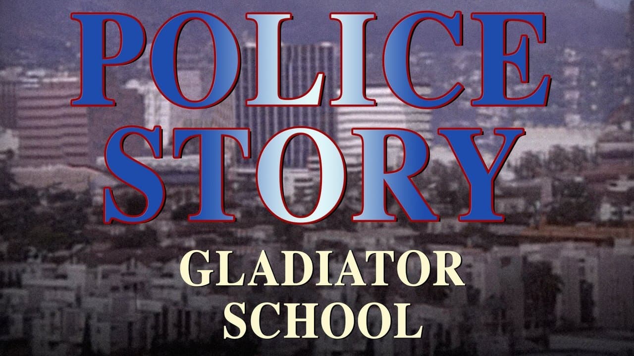 Police Story: Gladiator Schoolの背景画像