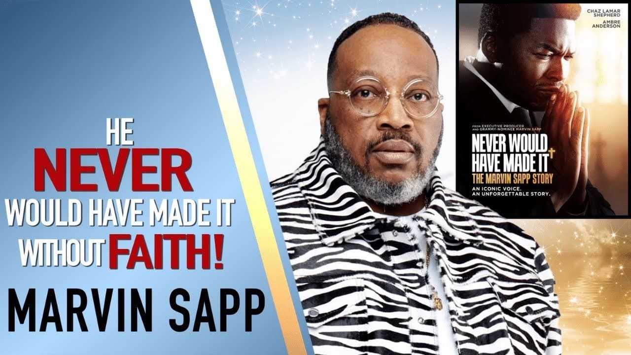 Never Would Have Made It: The Marvin Sapp Storyの背景画像